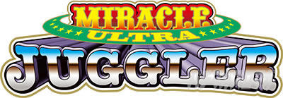 ウルトラミラクルジャグラー